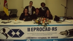 II EPROCAD - Encontro de Professores e Coordenadores dos Cursos de Administração e I Encontro Estadual da Angrad